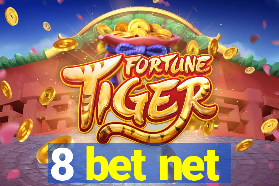 8 bet net